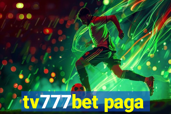 tv777bet paga